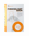 Firming-fast Serum